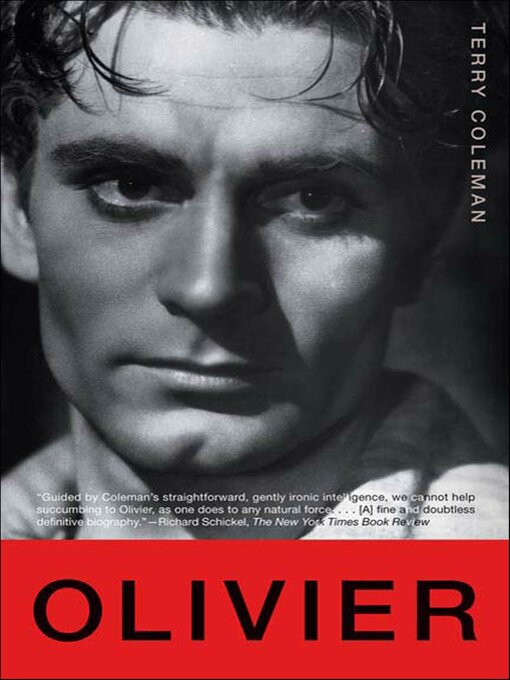 Title details for Olivier by Terry Coleman - Available